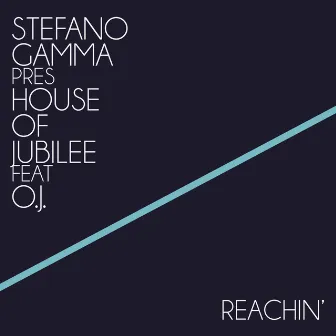 Reachin' by Stefano Gamma