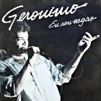 Eu Sou Negão by Geronimo Santana