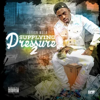 Supplying Pressure 2 by Teflon Mula