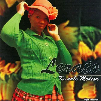 Ke nale Modisa by Lerato