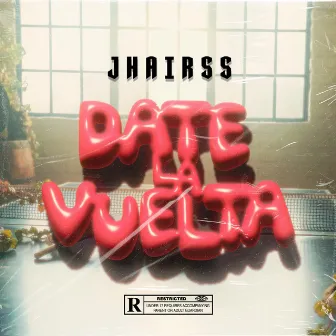 Date la vuelta by Jhairss