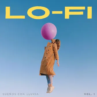 Lofi: Sueños Con Lluvia Vol. 1 by Ojo insomne