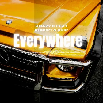 Everywhere by Krazy K.