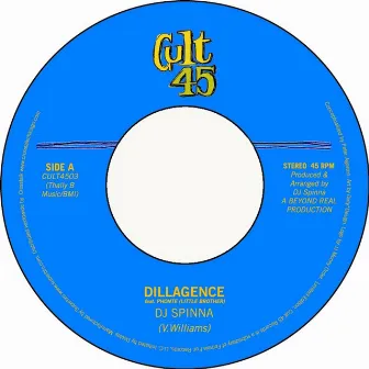 Cult 45 # 3 Dillagence / The Spirit of 94' by DJ Spinna