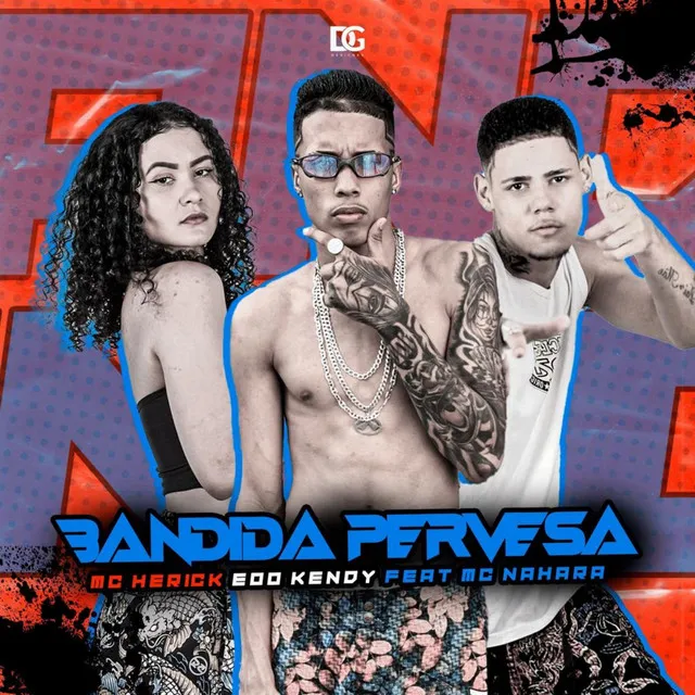 Bandida Perversa (feat. MC NAHARA)