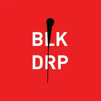 BLK DRP #1 by Michael Klein