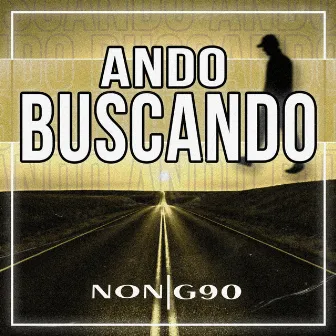 Ando Buscando by Non g90