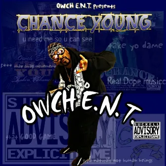 Owch E.N.T. by Chance Young