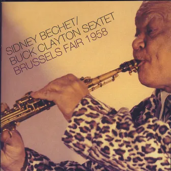 Brussels Fair 1958 by Sidney Bechet Quartet