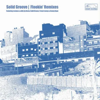 Flookin' Remixes by Solid Groove