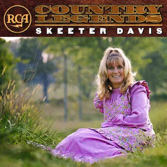 Skeeter Davis: RCA Country Legend by Skeeter Davis