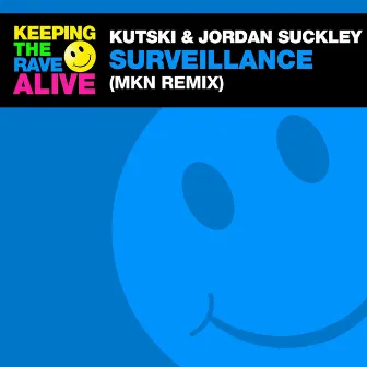 Surveillance (MKN Remix) by Kutski