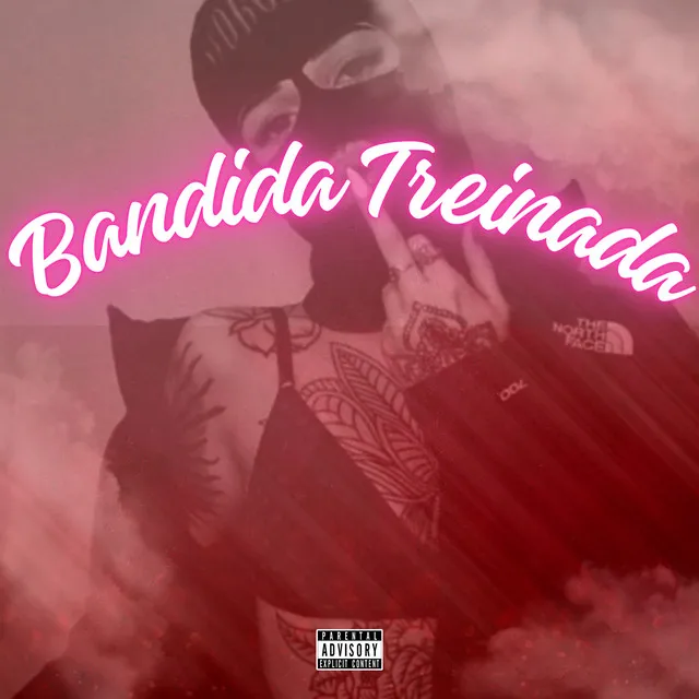 Bandida Treinada