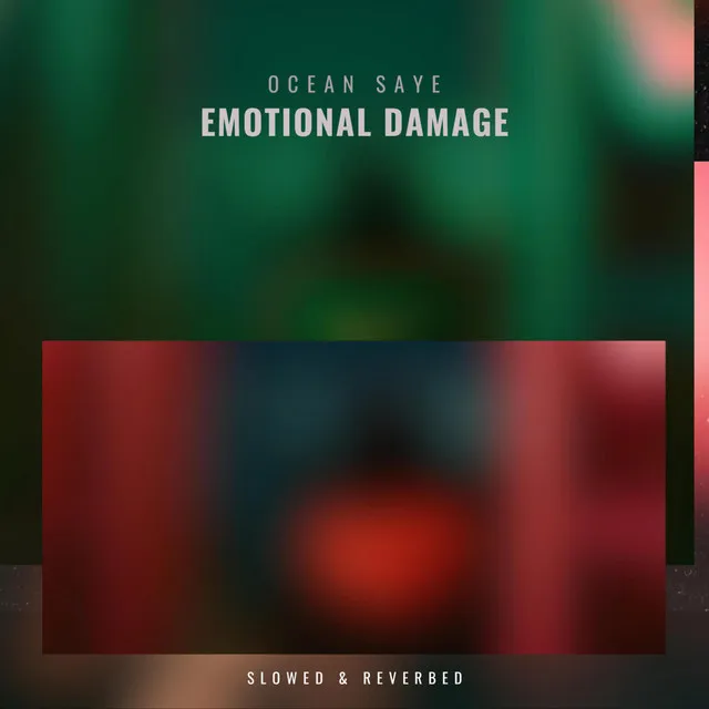 Emotional Damage (Slowed & Reverbed)