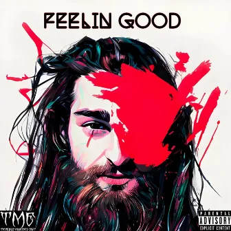 Feelin Good by Prophit