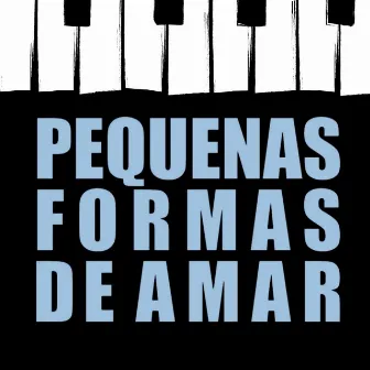 Pequenas Formas de Amar by Gabriel Severino