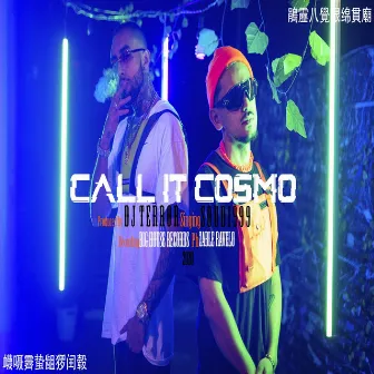 Call It Cosmo by DJ T3rror