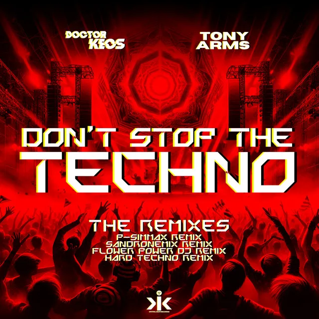 Don't Stop The Techno - Sandronemix Hard Remix