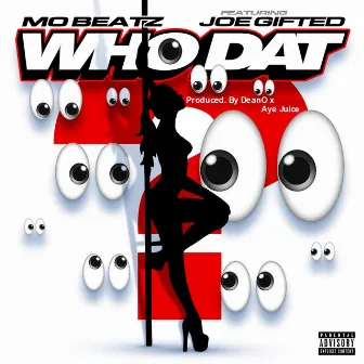 WHO DAT by Mo Beatz