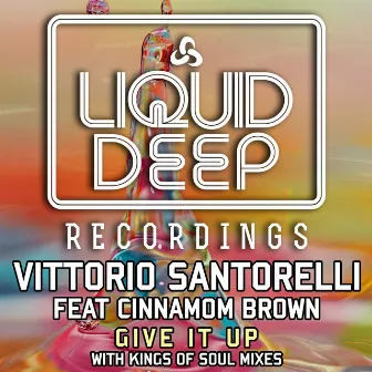 Give It Up by Vittorio Santorelli