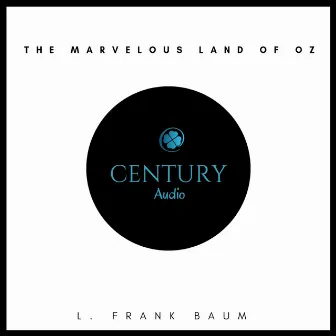 The Marvelous Land of Oz by L. Frank Baum