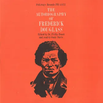 Autobiography of Frederick Douglass, Vol. 1 by Ossie Davis