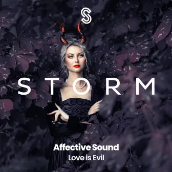 Love is Evil by Affective Sound