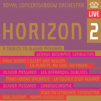 Horizon 2 - A Tribute to Olivier Messiaen (Live) by Ingo Metzmacher