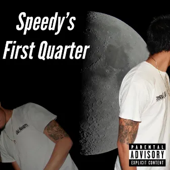 Speedy's First Quarter by Prod.Speedy