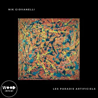 Les Paradis Artificiels by Nik Giovanelli