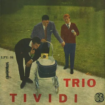 Trio Tividi Sa Svojim Uspjesima by Trio Tividi