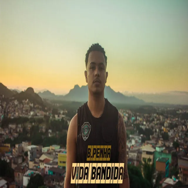 Vida Bandida