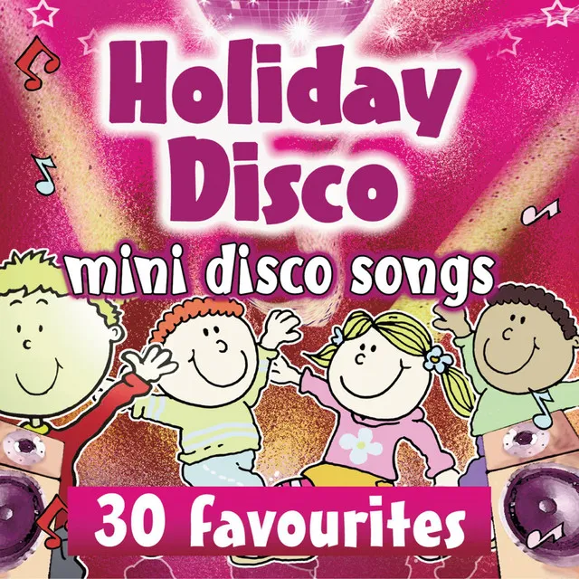 Holiday Disco Mini Disco Songs