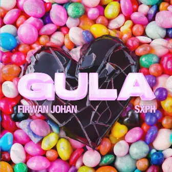 GULA by Firwan Johan