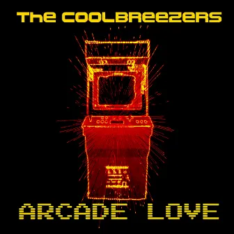 Arcade Love by The Coolbreezers