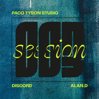 Studio Session 003 by Discord