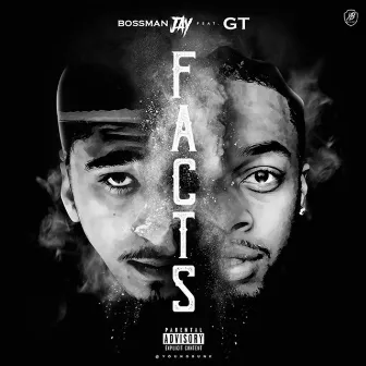 Facts (feat. GT) by BossMan Jay