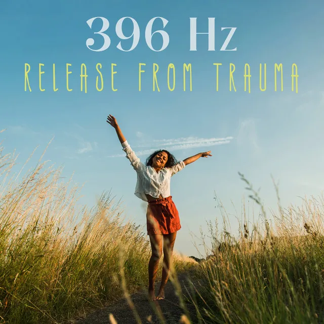 396 Hz Release from Trauma