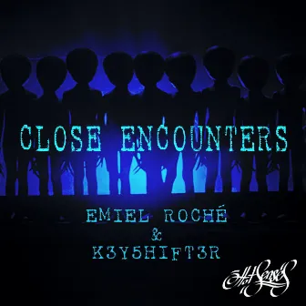 Close Encounters by K3Y5HIFT3R