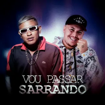 VOU PASSAR SARRANDO by VN Beat