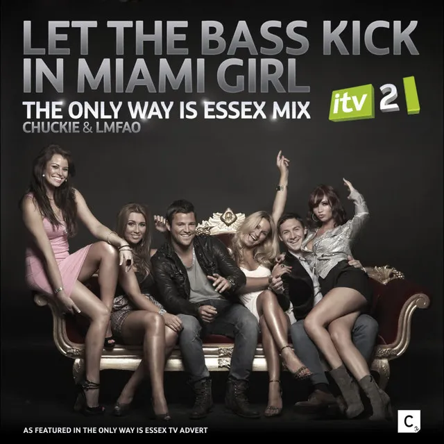 Let The Bass Kick In Miami Girl - The Only Way Is Essex Mix