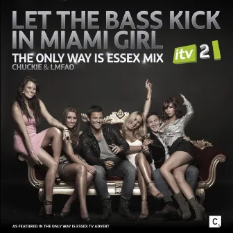 Let The Bass Kick In Miami Girl (The Only Way Is Essex Mix) by LMFAO