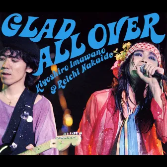 GLAD ALL OVER (Live) by Kiyoshiro Imawano