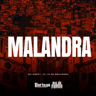 Malandra by MC Weffy