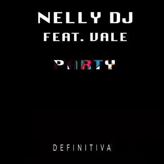 Party by Nelly Dj