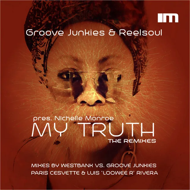 My Truth (The Remixes) - Paris Cesvette & Luis Looweer Rivera Remix