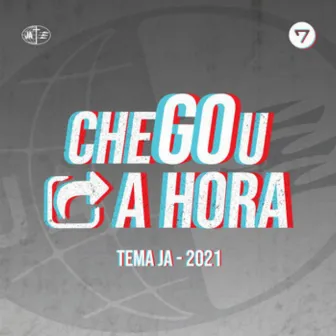 Chegou a Hora (Tema JA - 2021) by Ministério Jovem