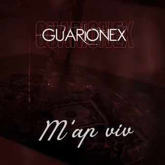 M'ap ViV by Guarionex