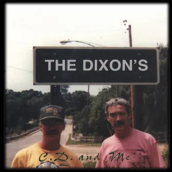 Cd & Me by The Dixon's