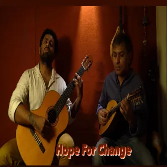 Hope for Change by Tapas Roy